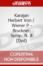 Karajan Herbert Von / Wiener P - Bruckner: Symp. N. 8 (Dvd) dvd