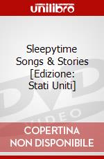 Sleepytime Songs & Stories [Edizione: Stati Uniti] dvd