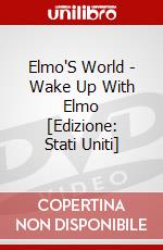 Elmo'S World - Wake Up With Elmo [Edizione: Stati Uniti] dvd