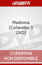 Madonna (Cofanetto 3 DVD) dvd