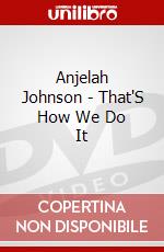 Anjelah Johnson - That'S How We Do It dvd