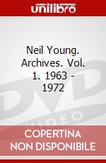 Neil Young. Archives. Vol. 1. 1963 - 1972 dvd
