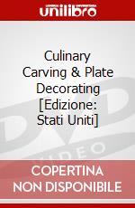 Culinary Carving & Plate Decorating [Edizione: Stati Uniti] dvd