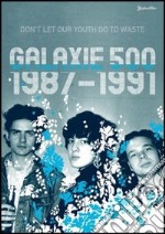 Galaxie 500. 1987 - 1991 dvd