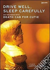 Death Cab For Cutie - Drive Well, Sleep Carefully - On The Road With Death Cab For Cutie dvd