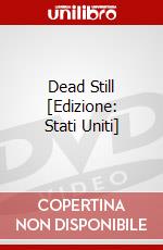 Dead Still [Edizione: Stati Uniti] dvd