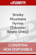 Smoky Mountains Hymns [Edizione: Regno Unito] dvd