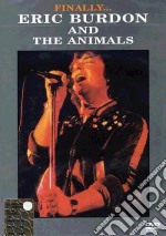 Eric Burdon And The Animals - Finally ... dvd