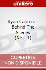 Ryan Cabrera - Behind The Scenes (Ntsc-1) dvd