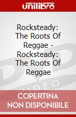 Rocksteady: The Roots Of Reggae - Rocksteady: The Roots Of Reggae dvd