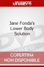 Jane Fonda's Lower Body Solution dvd