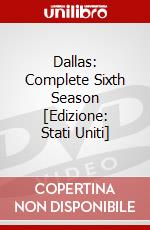 Dallas: Complete Sixth Season [Edizione: Stati Uniti] dvd
