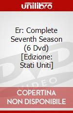 Er: Complete Seventh Season (6 Dvd) [Edizione: Stati Uniti] dvd