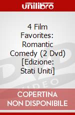 4 Film Favorites: Romantic Comedy (2 Dvd) [Edizione: Stati Uniti] dvd