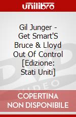 Gil Junger - Get Smart'S Bruce & Lloyd Out Of Control [Edizione: Stati Uniti] dvd