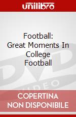 Football: Great Moments In College Football dvd