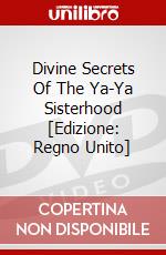Divine Secrets Of The Ya-Ya Sisterhood [Edizione: Regno Unito] dvd