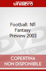 Football: Nfl Fantasy Preview 2003 dvd