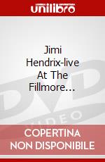 Jimi Hendrix-live At The Fillmore... dvd