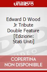 Edward D Wood Jr Tribute Double Feature [Edizione: Stati Uniti] dvd