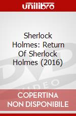 Sherlock Holmes: Return Of Sherlock Holmes (2016) dvd