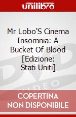 Mr Lobo'S Cinema Insomnia: A Bucket Of Blood [Edizione: Stati Uniti] dvd