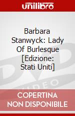 Barbara Stanwyck: Lady Of Burlesque [Edizione: Stati Uniti] dvd