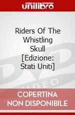Riders Of The Whistling Skull [Edizione: Stati Uniti] dvd