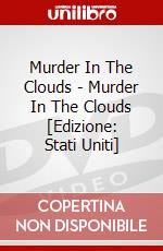 Murder In The Clouds - Murder In The Clouds [Edizione: Stati Uniti] dvd