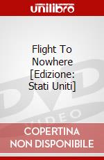 Flight To Nowhere [Edizione: Stati Uniti] dvd