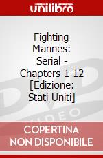 Fighting Marines: Serial - Chapters 1-12 [Edizione: Stati Uniti] dvd