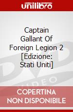 Captain Gallant Of Foreign Legion 2 [Edizione: Stati Uniti] dvd