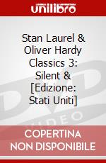 Stan Laurel & Oliver Hardy Classics 3: Silent & [Edizione: Stati Uniti] dvd