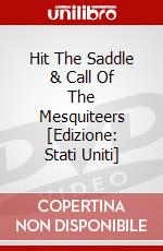 Hit The Saddle & Call Of The Mesquiteers [Edizione: Stati Uniti] dvd