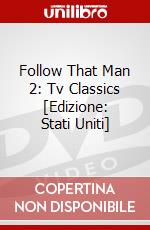 Follow That Man 2: Tv Classics [Edizione: Stati Uniti] dvd