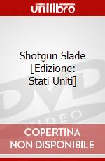 Shotgun Slade [Edizione: Stati Uniti] dvd