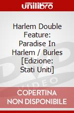 Harlem Double Feature: Paradise In Harlem / Burles [Edizione: Stati Uniti] dvd