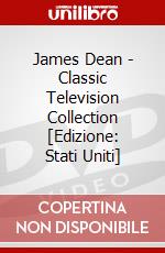 James Dean - Classic Television Collection [Edizione: Stati Uniti] dvd