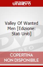 Valley Of Wanted Men [Edizione: Stati Uniti] dvd