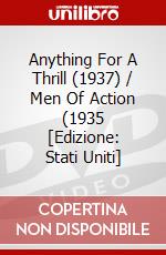 Anything For A Thrill (1937) / Men Of Action (1935 [Edizione: Stati Uniti] dvd