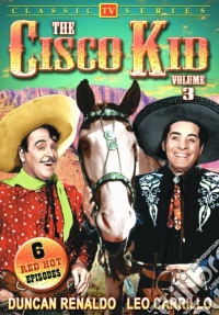 Cisco Kid - Volume 3 [Edizione: Regno Unito] dvd