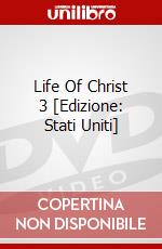 Life Of Christ 3 [Edizione: Stati Uniti] dvd