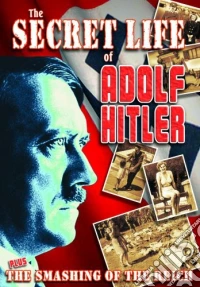 Wwii: Secret Life Of Hitler / Smashing Of Reich [Edizione: Stati Uniti] dvd