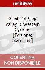 Sheriff Of Sage Valley & Western Cyclone [Edizione: Stati Uniti] dvd