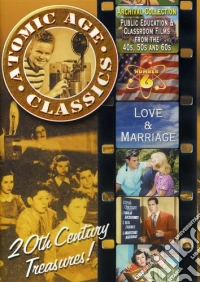 Atomic Age Classics 6: Love & Marriage [Edizione: Stati Uniti] dvd