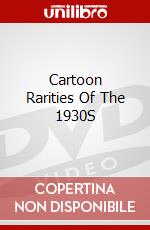 Cartoon Rarities Of The 1930S dvd