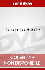 Tough To Handle dvd