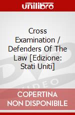 Cross Examination / Defenders Of The Law [Edizione: Stati Uniti] dvd