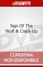 Sign Of The Wolf & Crack-Up dvd