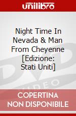 Night Time In Nevada & Man From Cheyenne [Edizione: Stati Uniti] dvd